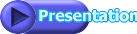 Presentation